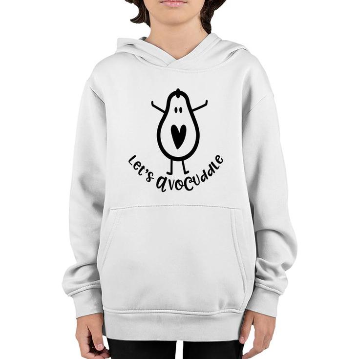 Lets Avocuddle Funny Avocado Black Graphics Youth Hoodie