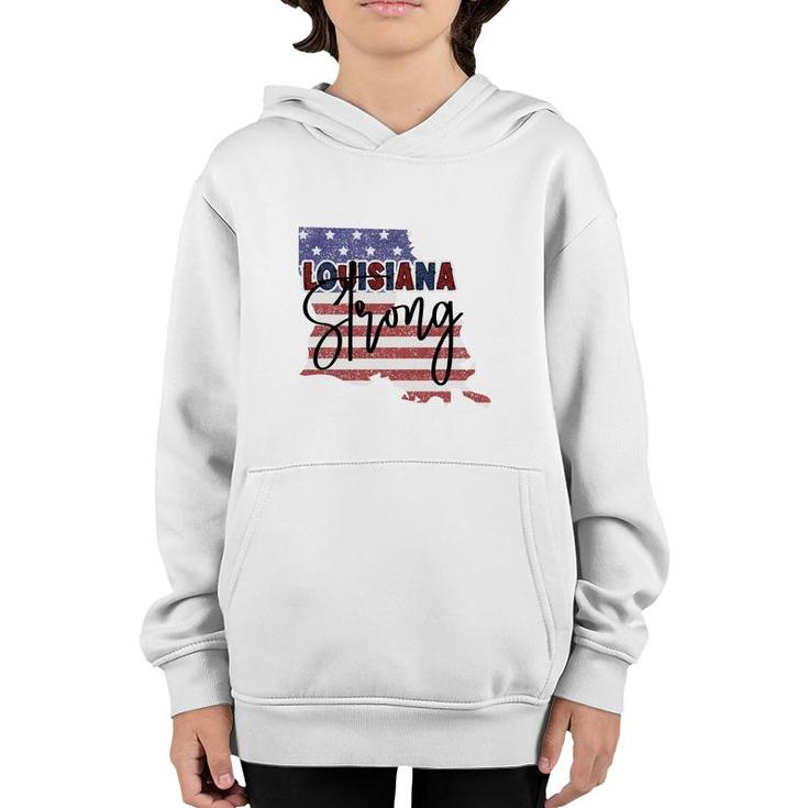 Louisiana Strong July Independence Day 2022 Youth Hoodie