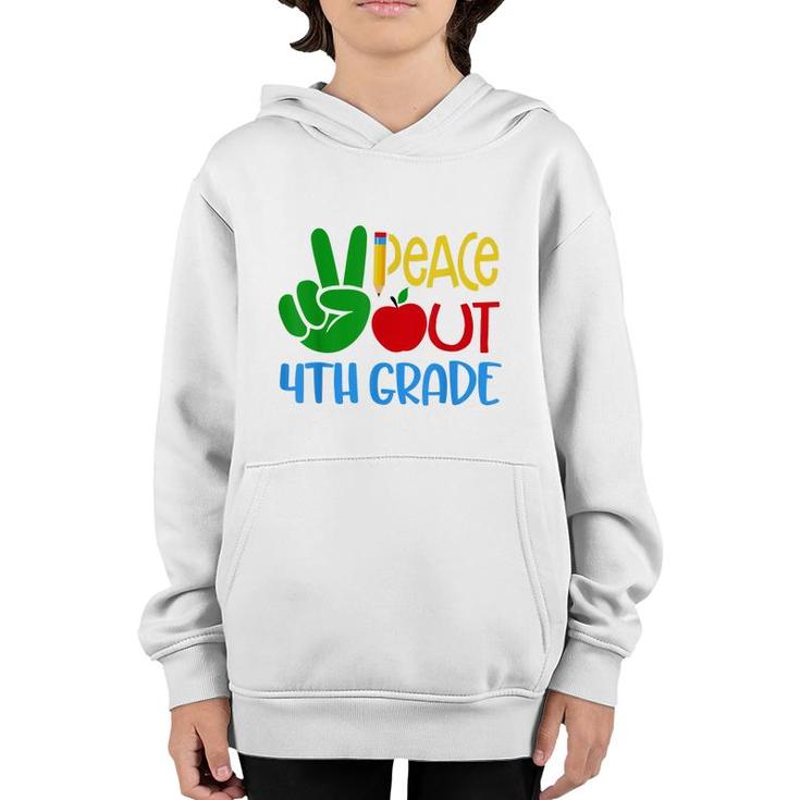 Peace Out 4Th Grade Graduation Last Day Of School Boy Girl  Youth Hoodie