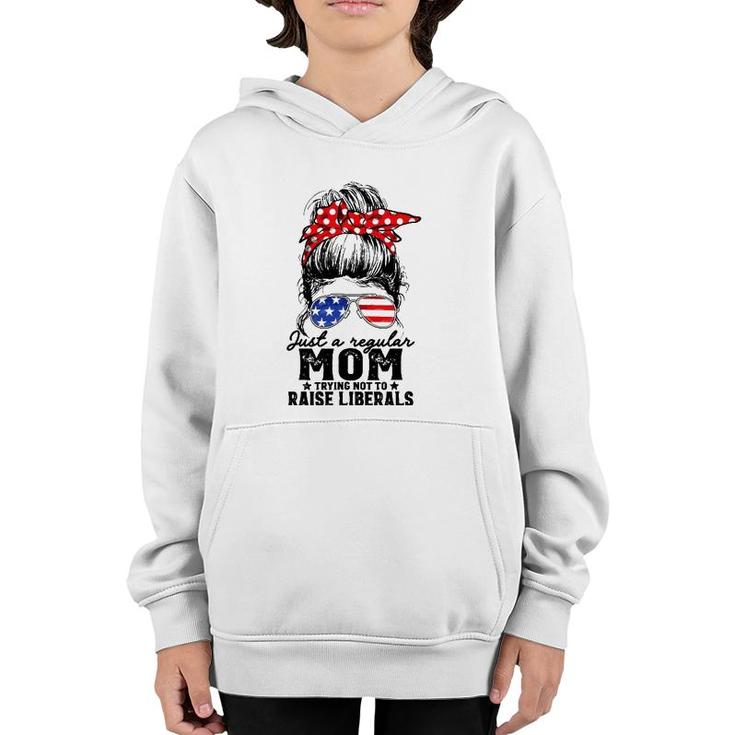 Regular Mom Trying Not To Raise Liberals Voted For Trump Youth Hoodie