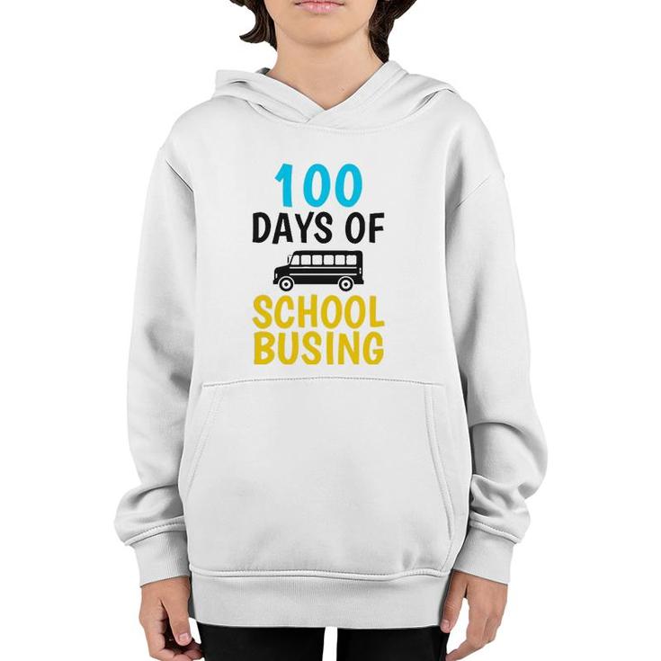 School Bus Driver 100 Days Of School Busing  Gift Youth Hoodie