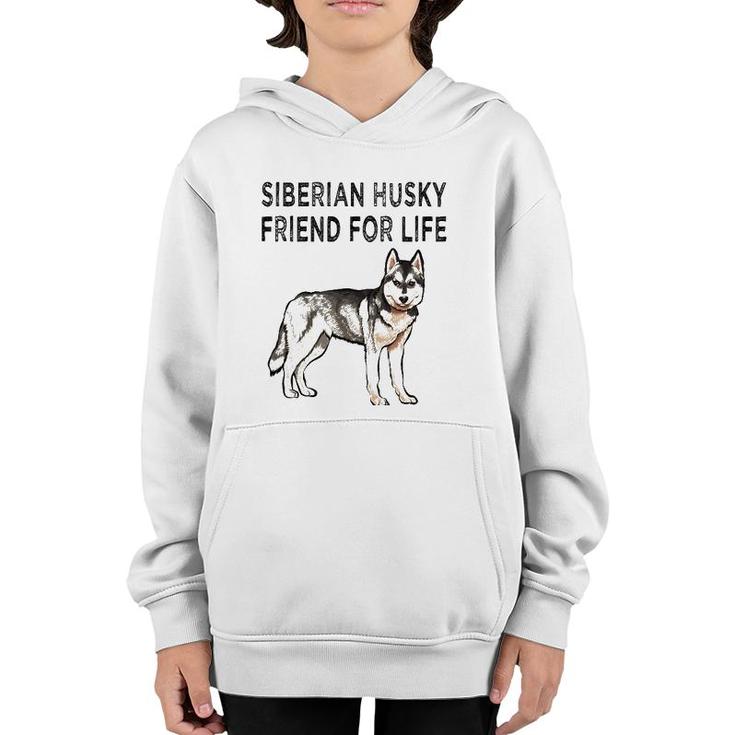 Siberian Husky Friend For Life Dog Friendship Youth Hoodie