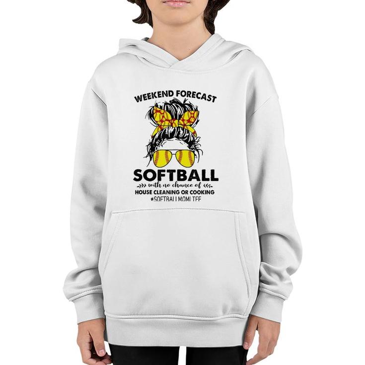 Softball With No Chance Of House Cleaning Or Cooking Messy  Youth Hoodie