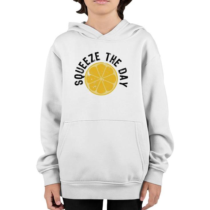 Squeeze The Day Juicer Juice Lover Gift Youth Hoodie