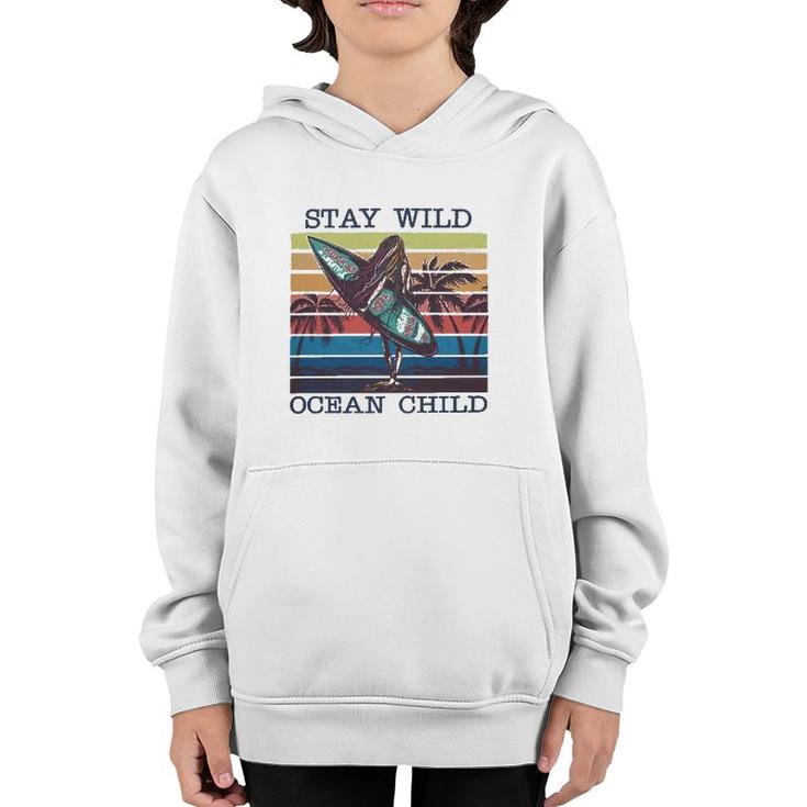 Stay Wild Ocean Child Surfing Ocean Racerback Youth Hoodie