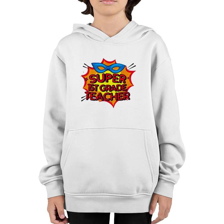 Super 1St Grade Teacher Superhero Mask Boom Sign Comic Teacher Gift Youth Hoodie