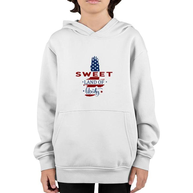 Sweet Land Of Liberty July Independence Day 2022 Youth Hoodie