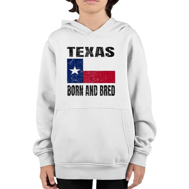 Texas Born And Bred Vintage Texas State Flag Youth Hoodie