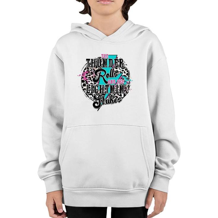 The Thunder Rolls And The Lightnin Strikes Leopard Youth Hoodie