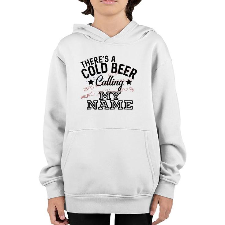 Theres A Cold Beer Calling My Name Country Music Summer Youth Hoodie