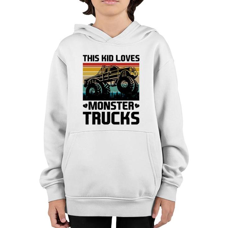 This Kid Who Boy Loves Beautiful Monster Trucks Youth Hoodie