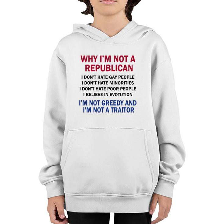 Why Im Not A Republican I Dont Hate Gay People Youth Hoodie