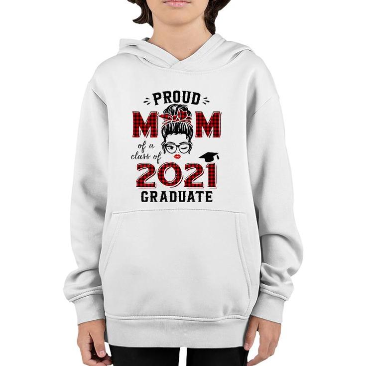 Womens Proud Mom Of A 2021 Graduate  Red Plaid Messy Bun Youth Hoodie