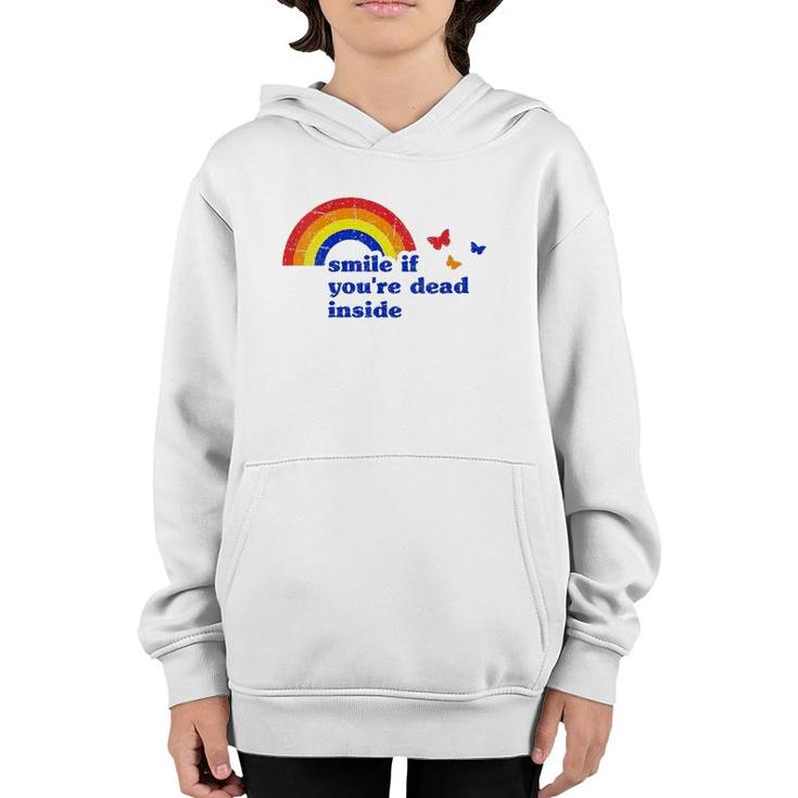 Womens Smile If Youre Dead Inside Rainbow Vintage Dark Humor V-Neck Youth Hoodie
