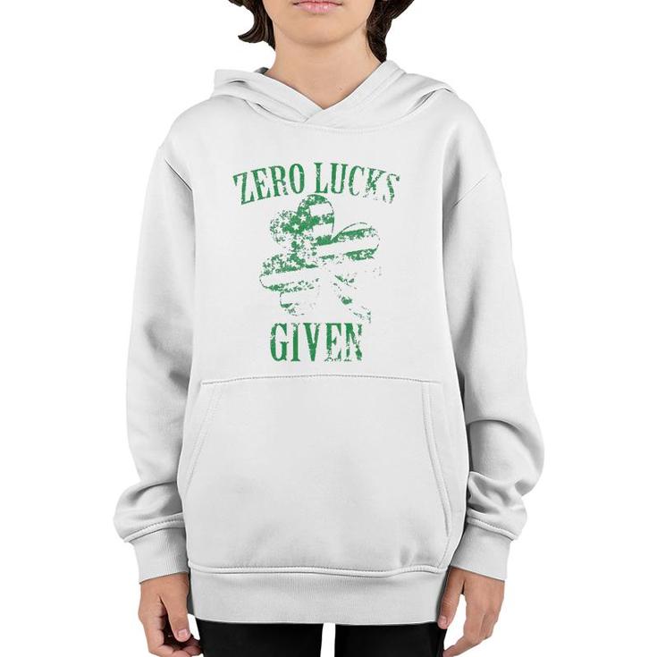 Zero Lucks Given St Patricks Day Youth Hoodie