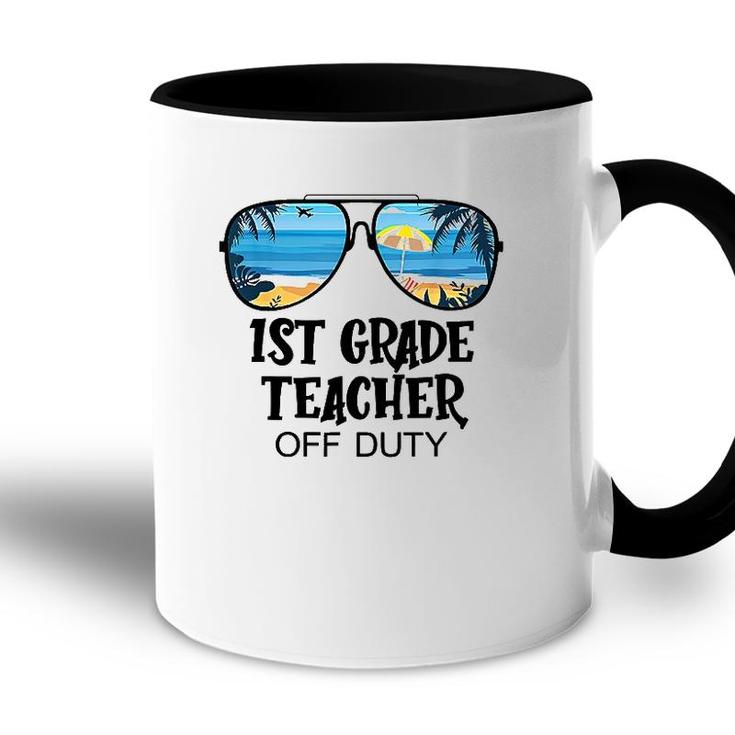 1St Grade Teacher Off Duty Sunglasses Beach Hello Summer Accent Mug