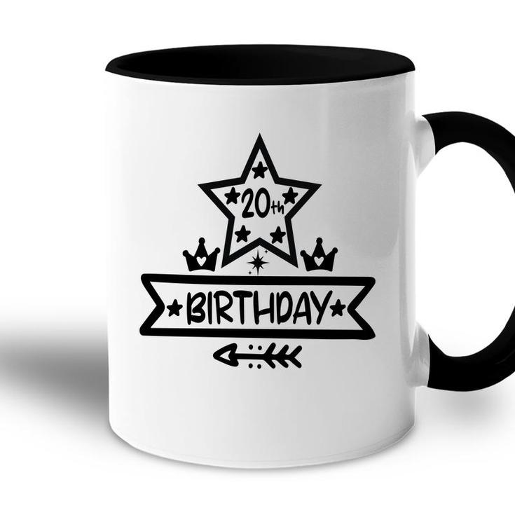 20Th Birthday Is An Importtant Milestone For People Were Born 2002 Accent Mug