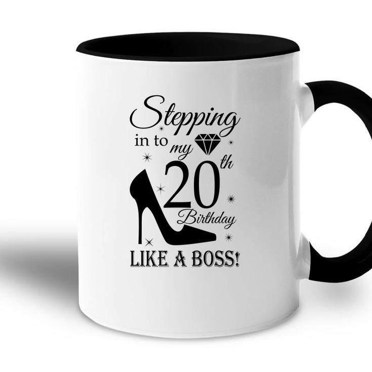 20Th Birthday With Stepping Into Like A Boss Since 2002 Accent Mug