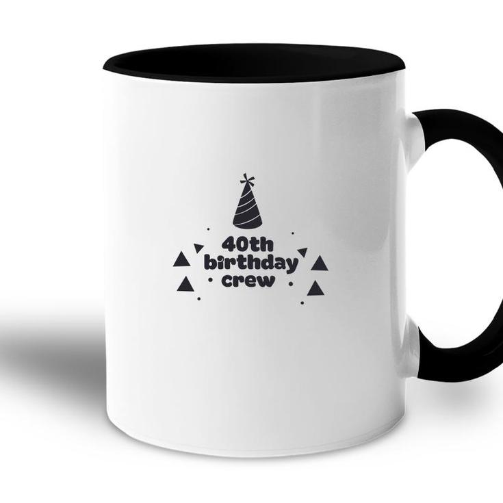 40Th Birthday Crew Hat 40Th Birthday 1982 Accent Mug
