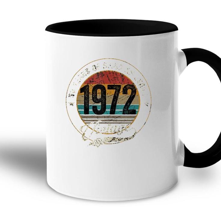 50 Years Old Vintage 1972 Being Awesome 50Th Birthday  Accent Mug