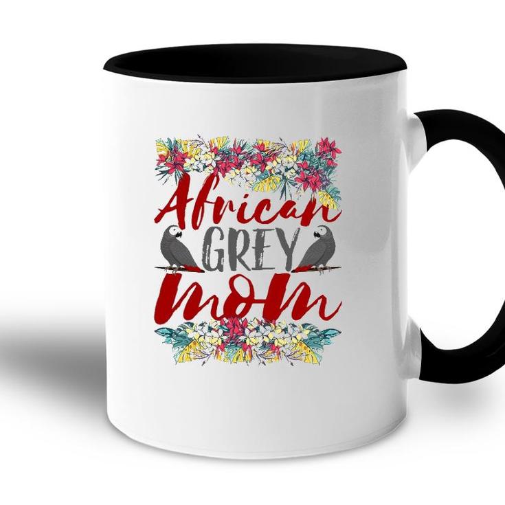 African Grey Mom - Floral - African Grey Parrot Accent Mug