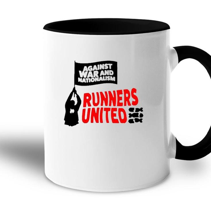 Against War And Nationalism Runners United Accent Mug