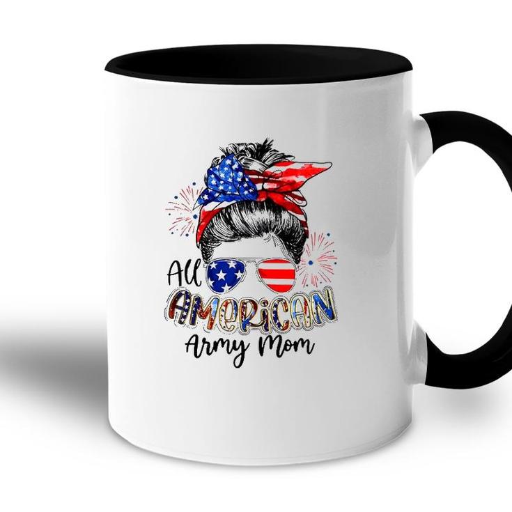All American Army Mom 4Th Of July American Flag Bandana Sunglasses Fireworks Messy Bun Accent Mug