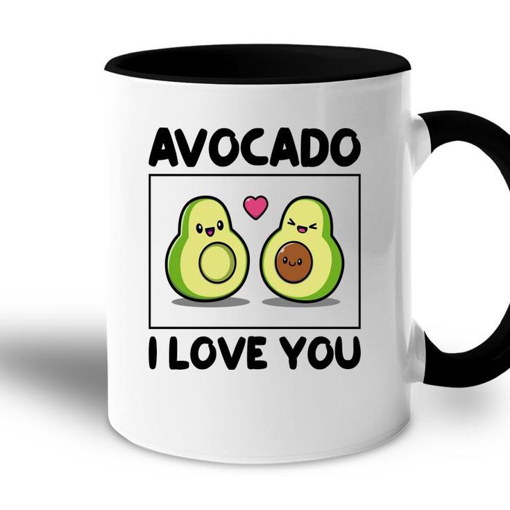 Avocado I Love You So Much Love Funny Avocado Accent Mug