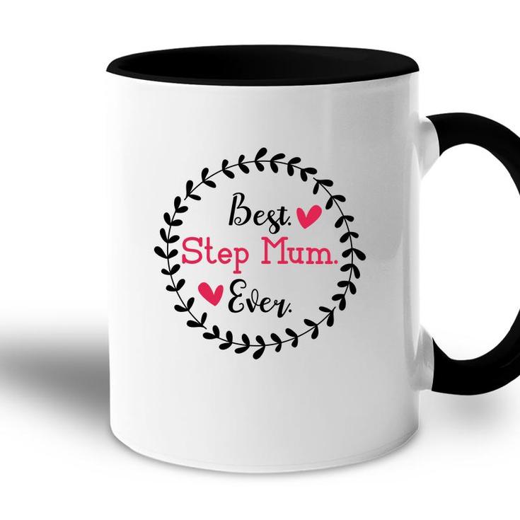 Best Step Mum Ever Mothers Day Wreath Stepmom Accent Mug