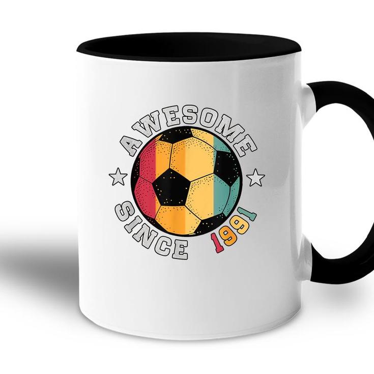 Birthday Soccer Player 31 Year Old Awesome Since 1991 Soccer Accent Mug