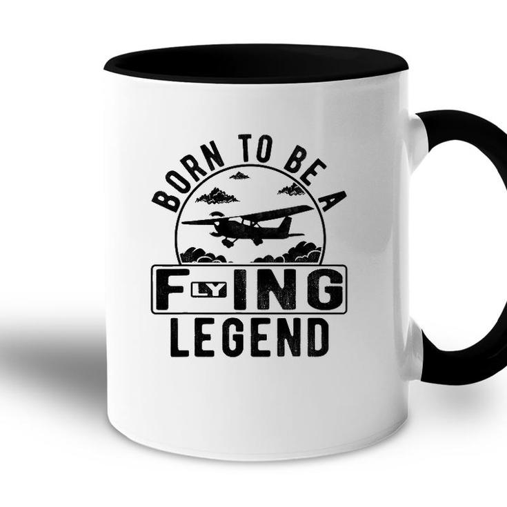 Born To Be A Flying Legend Funny Sayings Pilot Humor Graphic Accent Mug