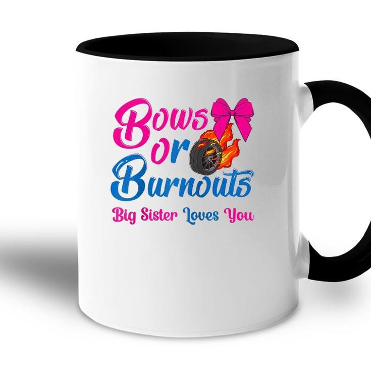 Bows Or Burnouts Sister Loves You Gender Reveal Party Idea Raglan Baseball Tee Accent Mug