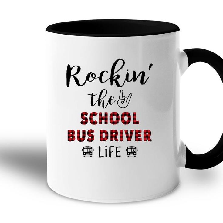Buffalo Plaid Rockin The School Bus Driver Life Accent Mug
