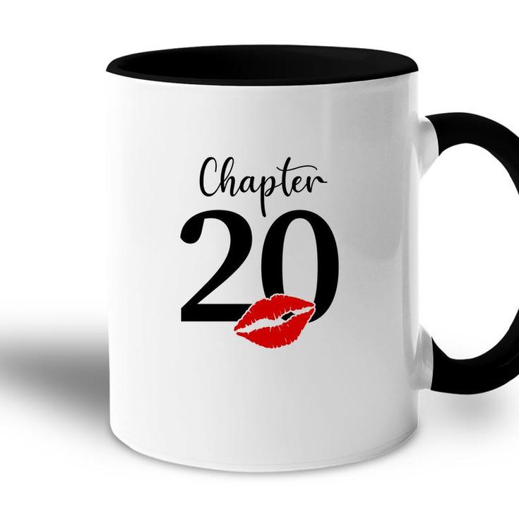 Chapter 20 Since 2002 Is 20Th Birthday With New Plans For The Future Accent Mug