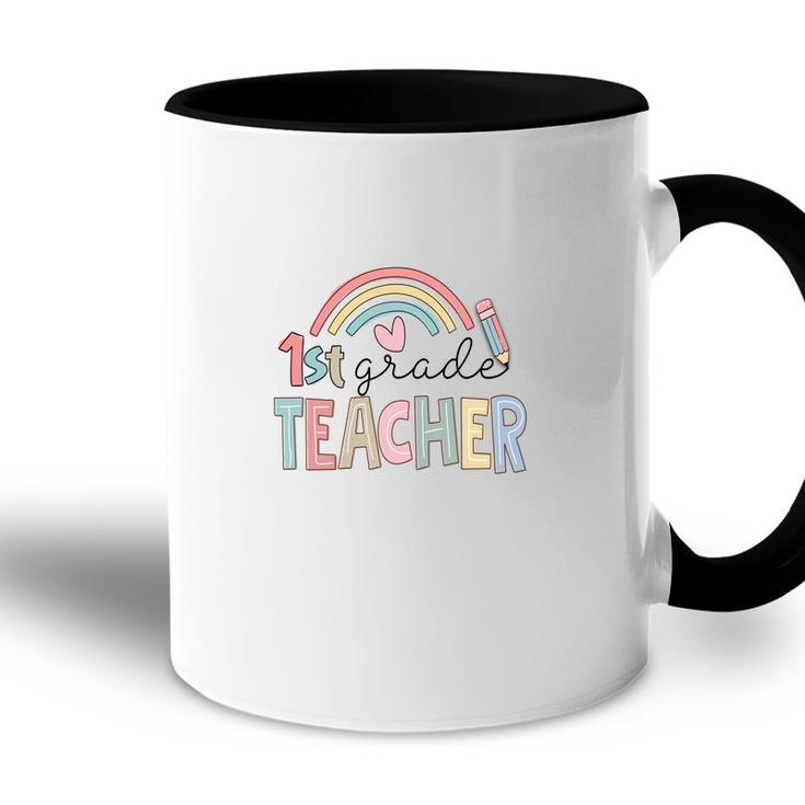 Colorful Rainbow 1St Grade Teacher Custom For Teacher Accent Mug