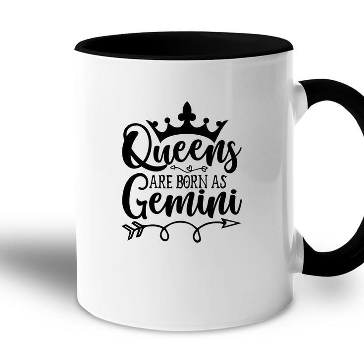 Cool Gifts Queen Are Born As Gemini Gemini Girl Birthday Accent Mug
