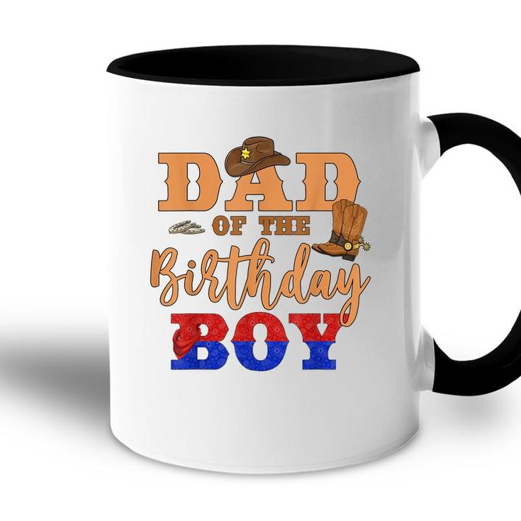 Dad Of The Birthday Boy Western Cowboy Theme Family B-Day  Accent Mug