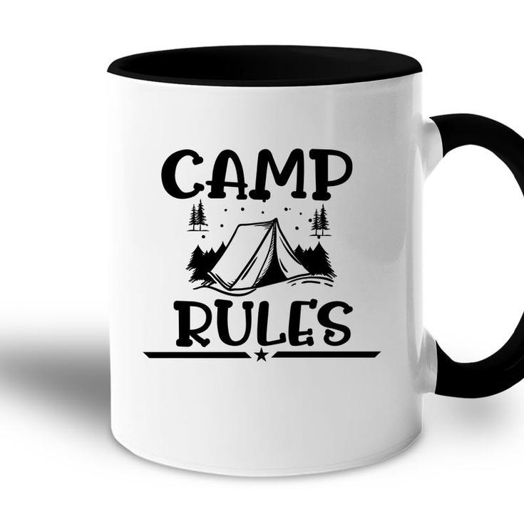 Explore Travel Lover Always Has Camp Rules Accent Mug