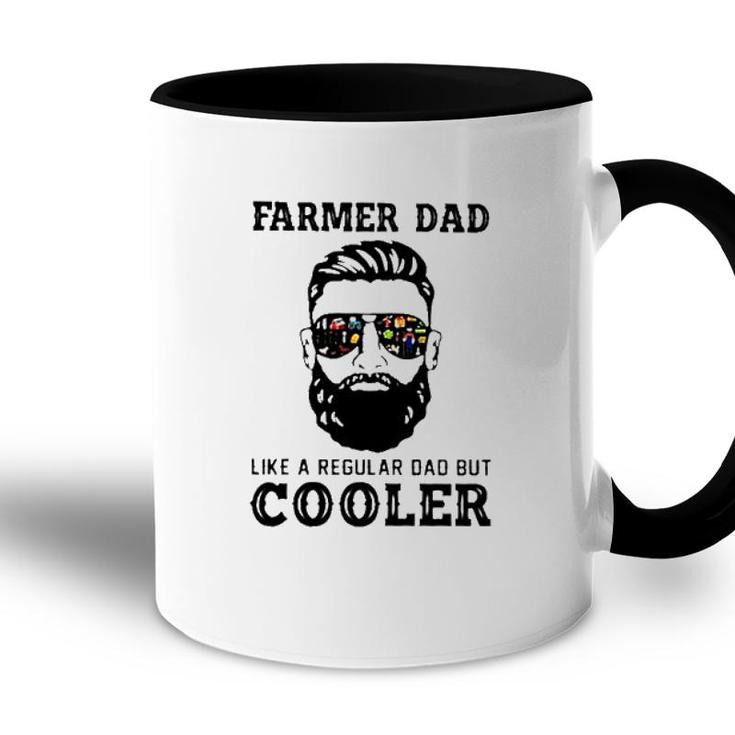 Farmer Dad Like A Regular Dad But Cooler 2022 Trend Accent Mug