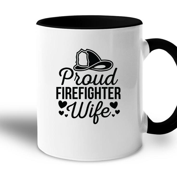 Firefighter Proud Wife Heart Black Graphic Meaningful Accent Mug