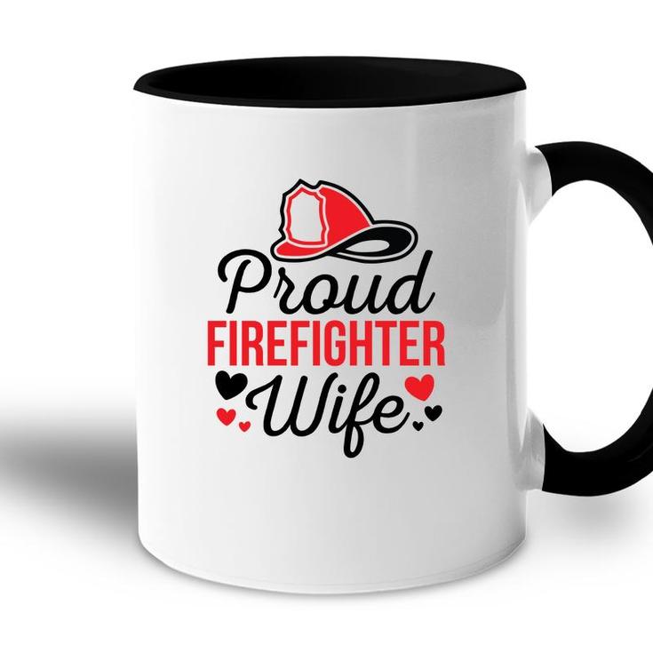Firefighter Proud Wife Red Heart Black Graphic Meaningful Accent Mug