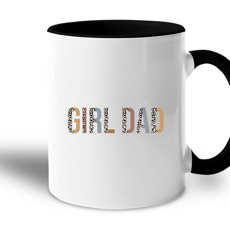 Girl Dad  For Men Leopard Proud Father Of Girl Dad  Accent Mug