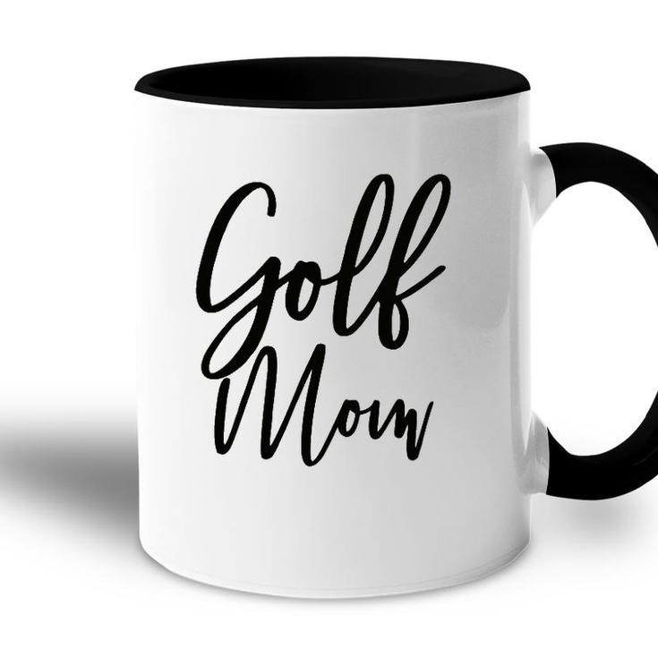 Golf Mom  Golf Mom Accent Mug