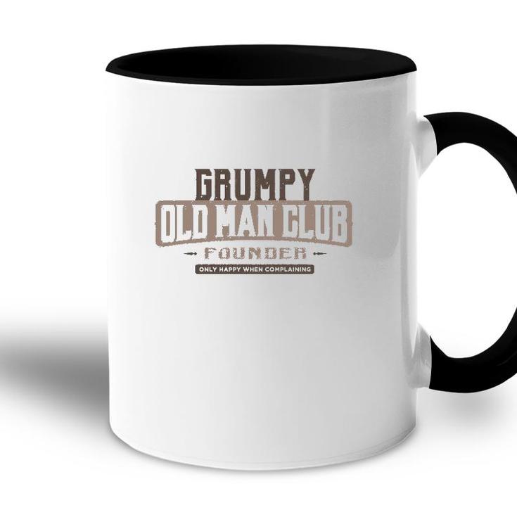 Grumpy Old Man Club Complaining Funny Quote Humor Accent Mug