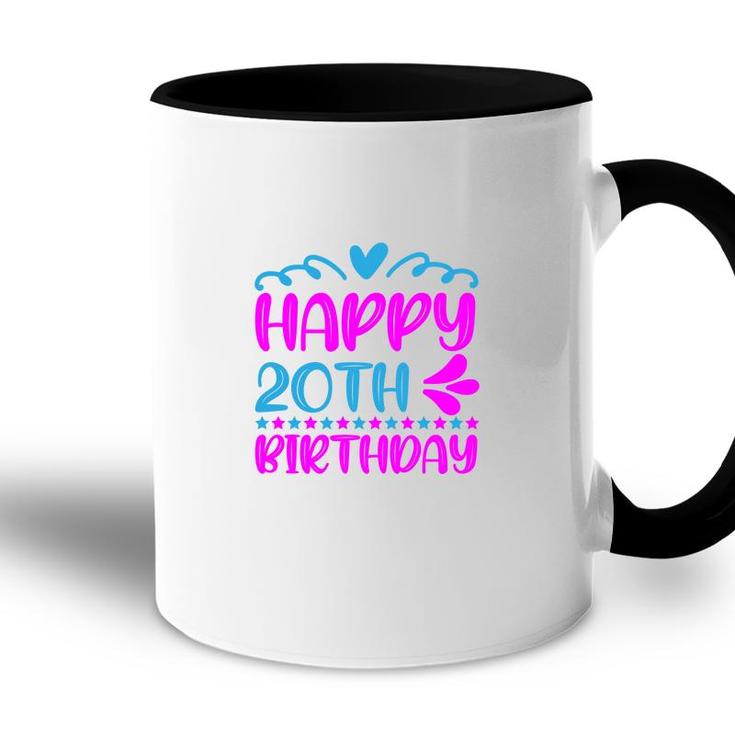 Happy 20Th Birthday With Many Memories Since I Was Born In 2002 Accent Mug