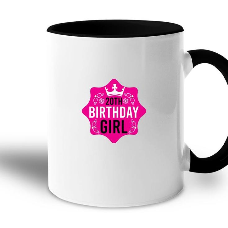 Happy Beautiful 20Th Birthday Girl With Many Good Wishes Since I Was Born In 2002 Accent Mug