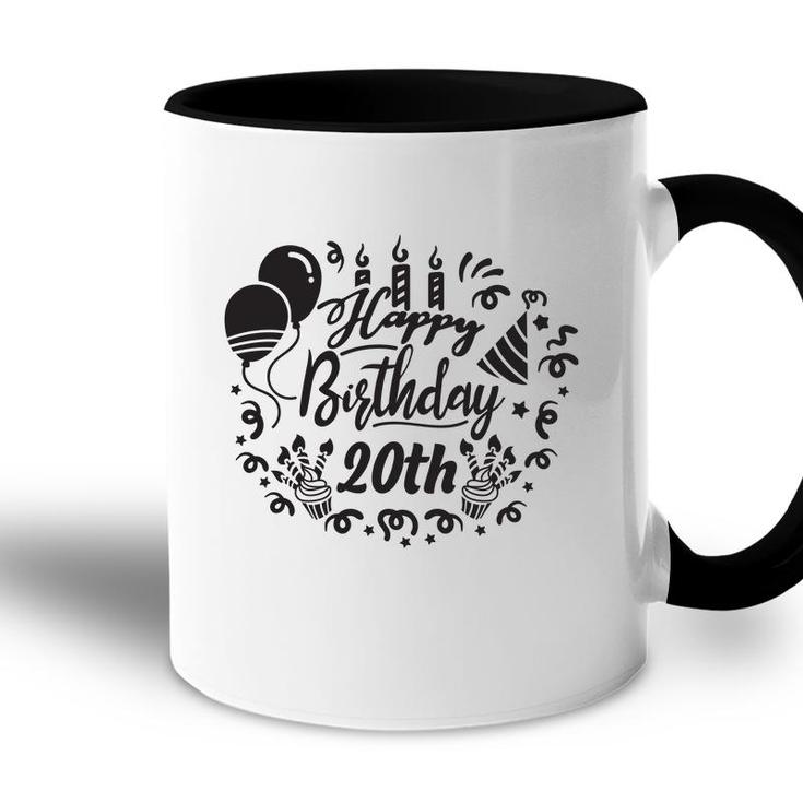Happy Birthday 20Th Since I Was Born In 2002 With Lots Of Fun Accent Mug
