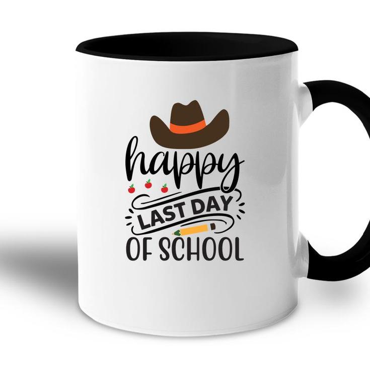 Happy Last Day Of School With Black Cowboy Hat Accent Mug