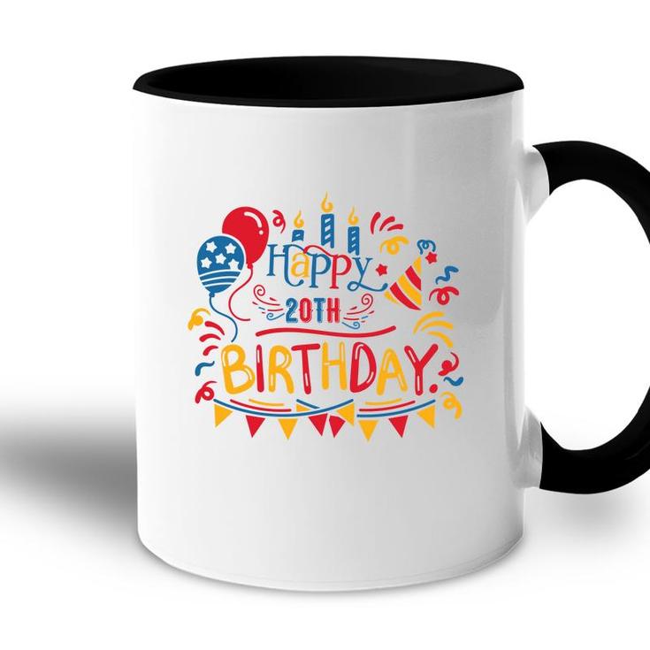 I Have Many Big Gifts In My Birthday Event  And Happy 20Th Birthday Since I Was Born In 2002 Accent Mug