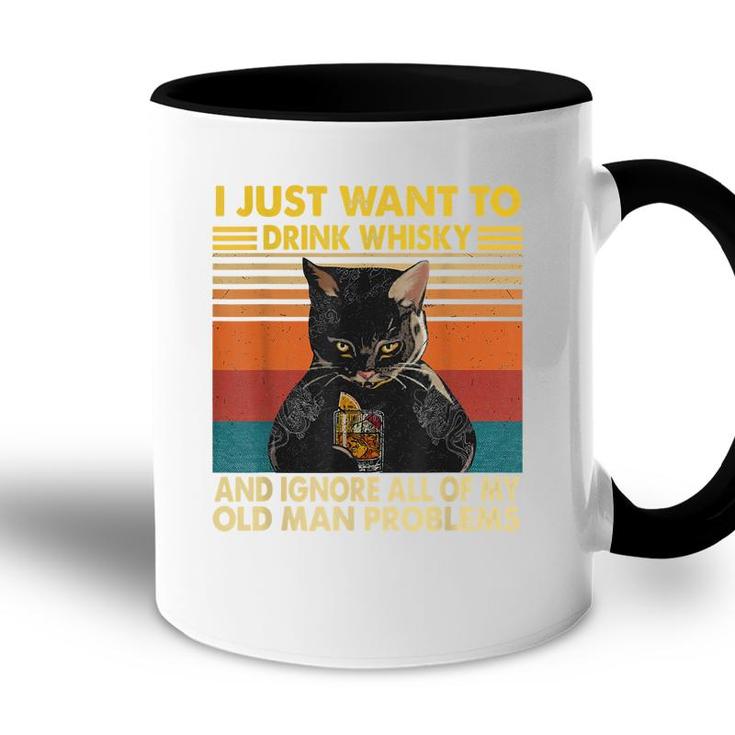 I Just Want To Drink Whisky And Ignore My Problems Black Cat  Accent Mug